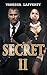 BWWM: SECRET (A Billionaire African American Romance) (BWWM Interracial Romance Book 2)
