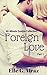 Foreign Love: 60-Minute Quickie Collection