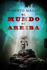 Portada de El mundo de arriba, de Roberto Magini
