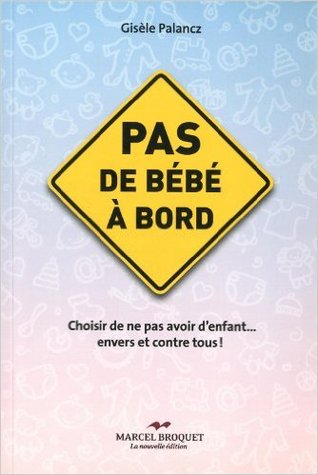 Pas de bébé à bord (Paperback)
