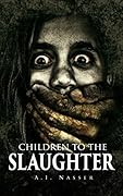 Children To The Slaughter