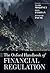 The Oxford Handbook of Financial Regulation by Eilís Ferran