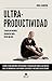 Ultraproductividad by Isra García