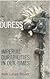 Duress: Imperial Durabilities in Our Times (a John Hope Franklin Center Book)