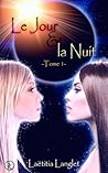 Le jour et la nuit by Laetitia Langlet