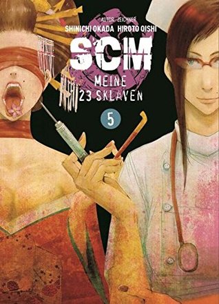 SCM - Meine 23 Sklaven, Band 5