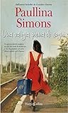 Una valigia piena di sogni by Paullina Simons