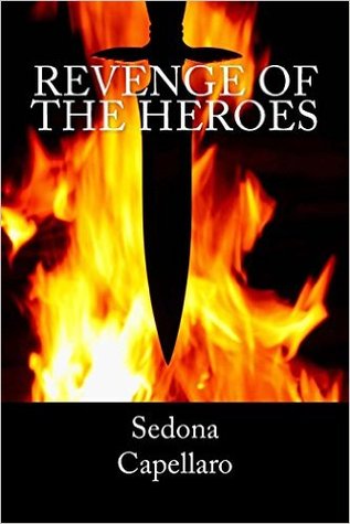 Revenge of the Heroes (Rise of the Heroes, #2)