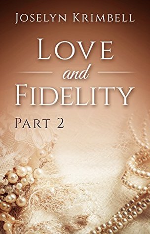 Love and Fidelity (Kindle Edition)