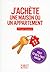 Petit Livre de - J'achète une maison ou un appartement - Tout... by Philippe Chavanne