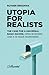 Utopia for Realists by Rutger Bregman