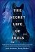 The Secret Life of Souls