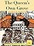 The Queen's Own Grove: Illu...