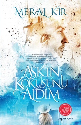 Aşkın Kokusunu Aldım (Sancaktarlar Serisi, #4)