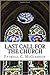Last Call for The Church: A...