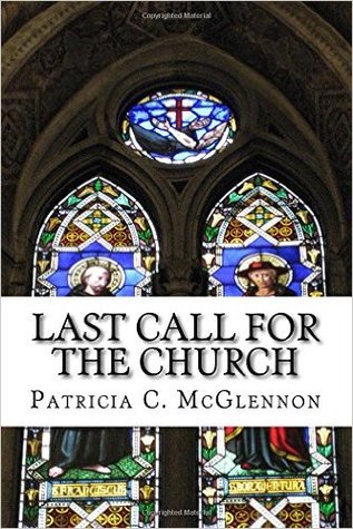 Last Call for The Church: A teaching on the Crucial Timing of the Rapture of the Church
