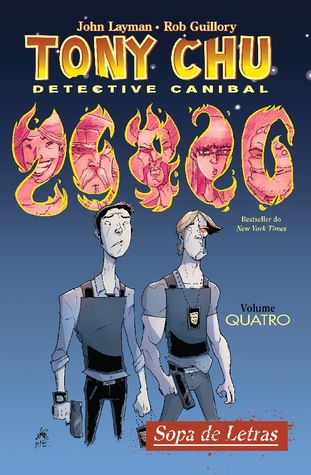 Tony Chu, Detective Canibal - Vol. 4: Sopa de Letras