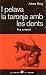 I pelava la taronja amb les dents by Albert Roig