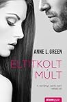 Eltitkolt múlt by Anne L. Green