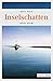Inselschatten: Inselpolizist Nils Petersen ermittel auf Amrum und Föhr - sein 4. Fall (German Edition)