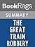 Summary & Study Guide The Great Train Robbery by Michael Crichton