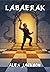 Labaerak (Malkonar Trilogy #3)