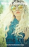 Time Trip by Wendy Godding