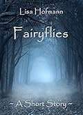 Fairyflies: A Short Dies Irae Story