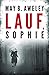 Lauf, Sophie: Thriller