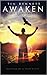 Awaken