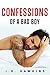 Confessions of a Bad Boy (Bad Boy, #1)