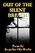 Out Of The Silent Breath