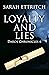 Loyalty and Lies (Daros Chr...
