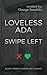 Loveless Ada: Swipe Left