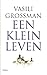 Een klein leven: korte verh...