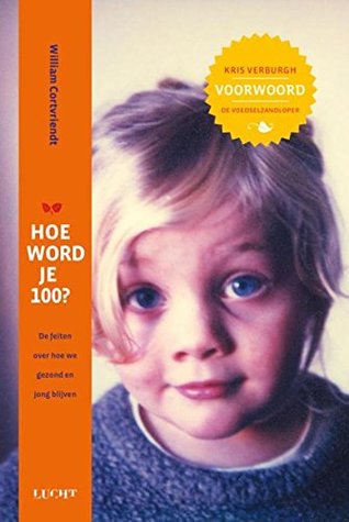 Hoe word je 100? (Kindle Edition)
