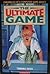 The Ultimate Game