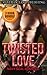 ROMANCE: NAVY SEAL ROMANCE: Twisted Love (Military Bad Boy Pregnancy Romance Collection) (New Adult Alpha Male Paranormal Short Stories Collection)