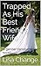 Trapped As His Best Friend's Wife by Lisa Change