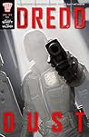 DREDD: Dust #1 DREDD: Dust #1