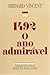 1492 O Ano Admirável