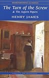 The Turn of the Screw and The Aspern Papers by Henry James