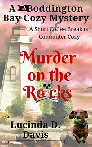 Murder on the Rocks (Boddington Bay #1)