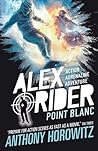 Point Blanc by Anthony Horowitz Point Blanc by Anthony Horowitz