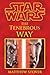 The Tenebrous Way by Matthew Woodring Stover