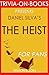 Daniel Silva's The Heist - For Fans (Trivia-On-Books)