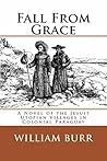 Fall From Grace: A Novel of the Jesuit Utopian Villages in Colonial Paraguay