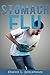Stomach Flu - Causes, Treatment and Home Remedies by David L. Jonathan