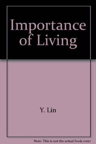 The Importance of Living