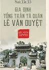 Gia Định Tổng Trấn Tả Quân Lê Văn Duyệt Gia Định Tổng Trấn Tả Quân Lê Văn Duyệt